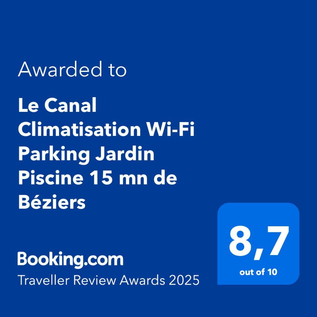 Le Canal Climatisation Wi-Fi Parking Jardin Piscine 15 Mn De Beziers โกลอมบิเย่ส์ ภายนอก รูปภาพ